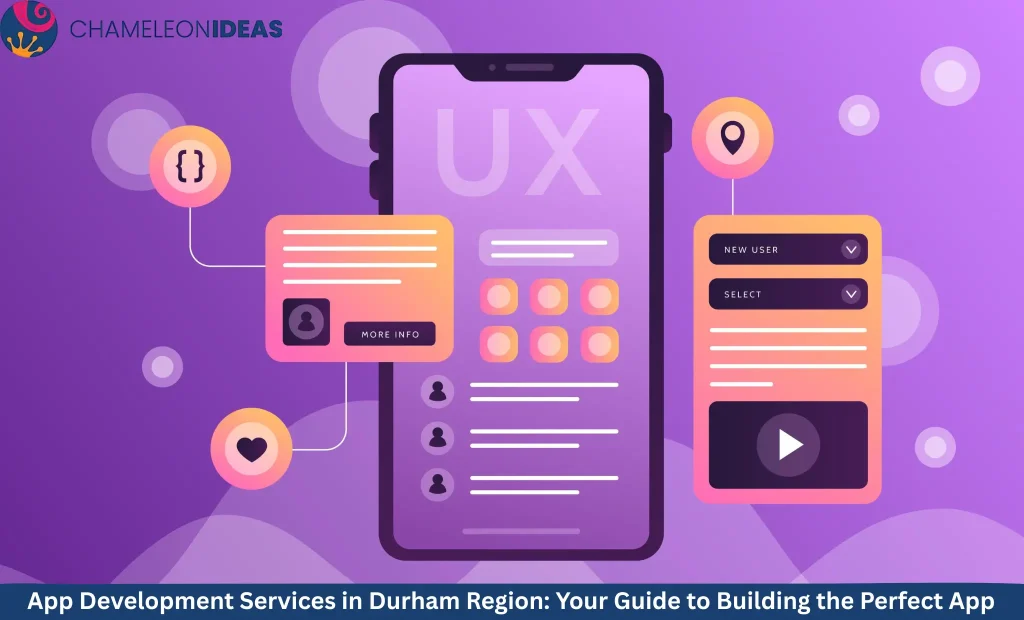 App Development Services in Durham Region for custom mobile applications and UX design solutions