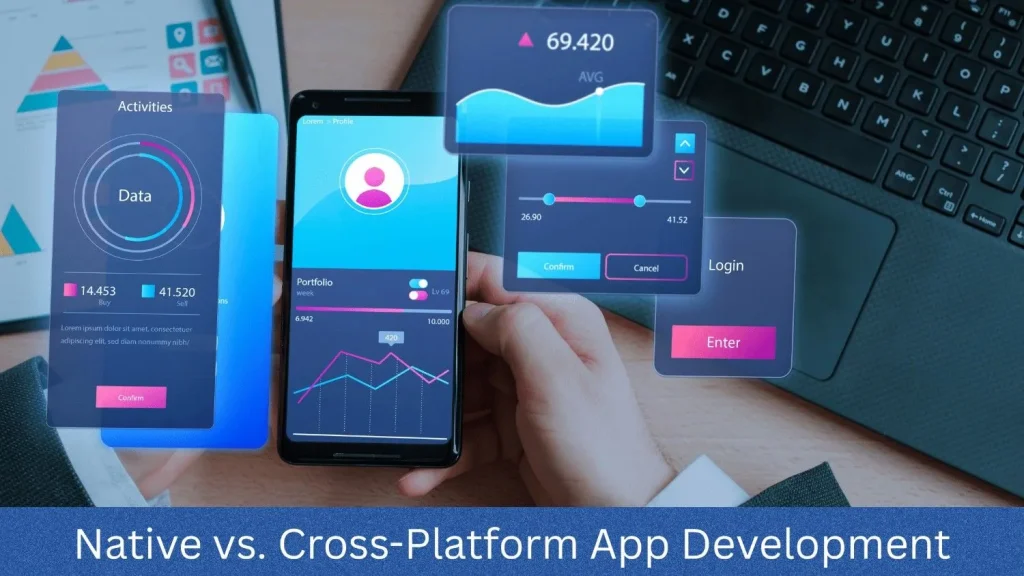 Native vs cross platform App Development