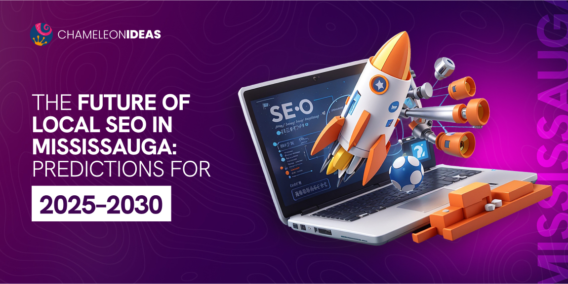 Local SEO Mississauga 2025-2030 future predictions guide